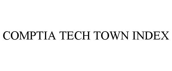  COMPTIA TECH TOWN INDEX