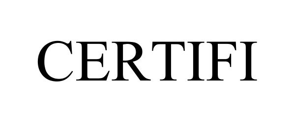 Trademark Logo CERTIFI