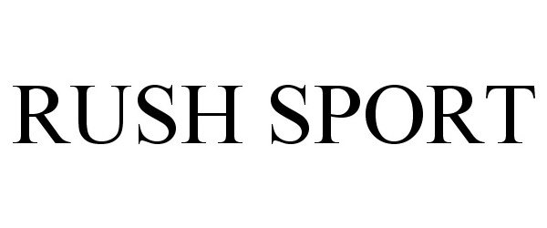Trademark Logo RUSH SPORT