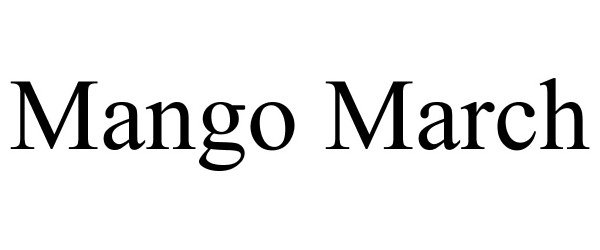  MANGO MARCH