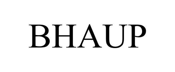 Trademark Logo BHAUP