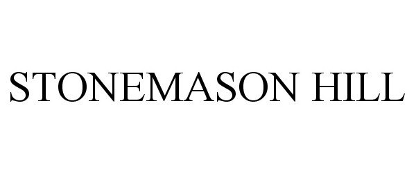 Trademark Logo STONEMASON HILL