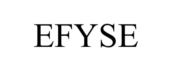 Trademark Logo EFYSE
