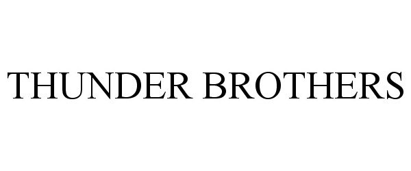Trademark Logo THUNDER BROTHERS