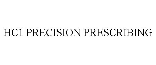  HC1 PRECISION PRESCRIBING