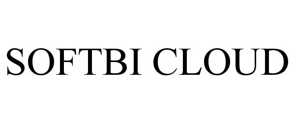 Trademark Logo SOFTBI CLOUD