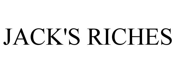 Trademark Logo JACK'S RICHES