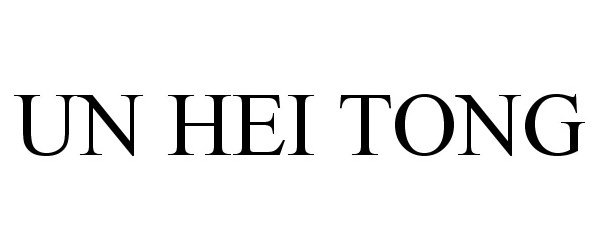 Trademark Logo UN HEI TONG