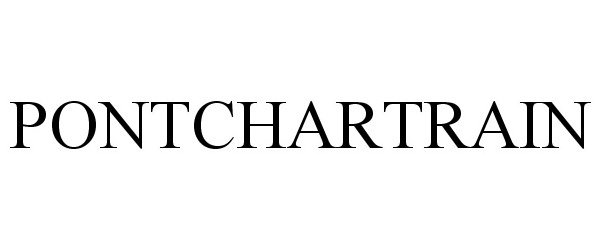 Trademark Logo PONTCHARTRAIN