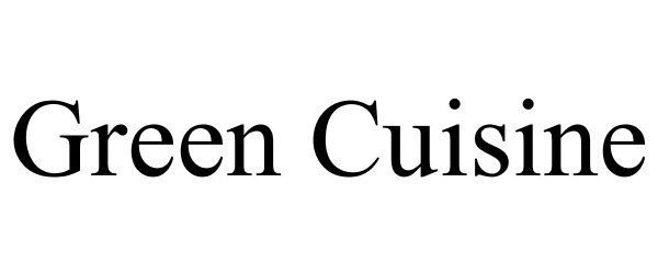 Trademark Logo GREEN CUISINE