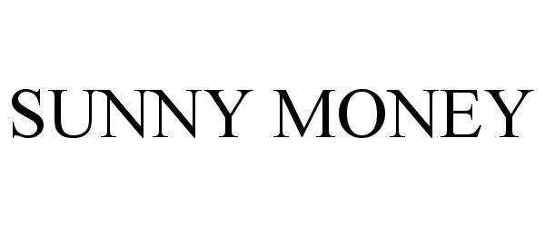 Trademark Logo SUNNY MONEY