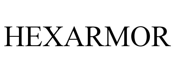 Trademark Logo HEXARMOR