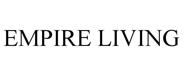 Trademark Logo EMPIRE LIVING