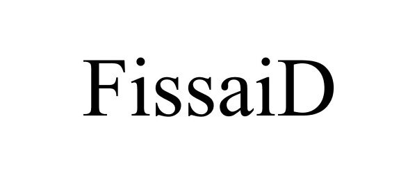 Trademark Logo FISSAID