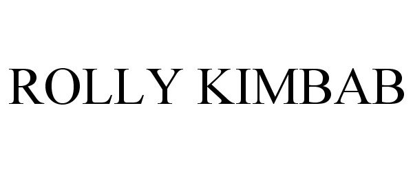 Trademark Logo ROLLY KIMBAB