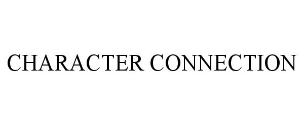 Trademark Logo CHARACTER CONNECTION