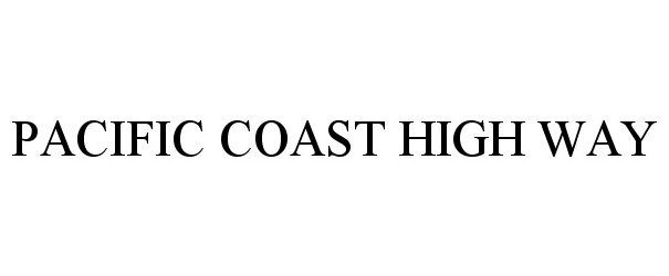  PACIFIC COAST HIGH WAY