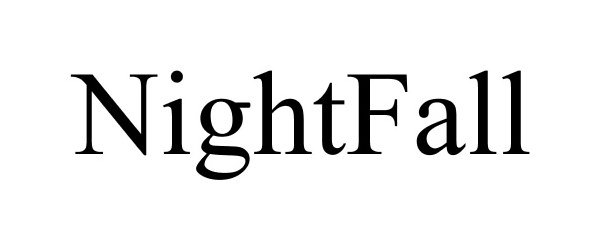 Trademark Logo NIGHTFALL