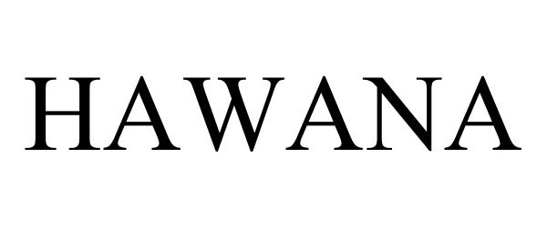 Trademark Logo HAWANA