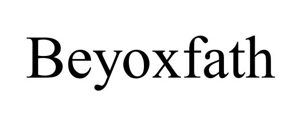  BEYOXFATH