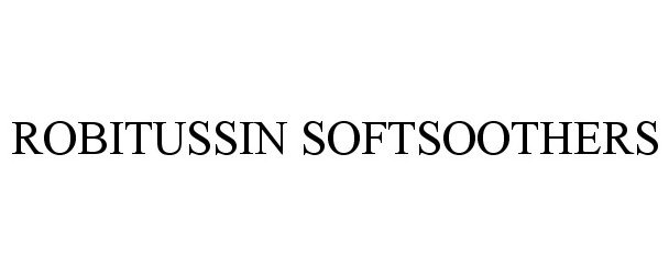Trademark Logo ROBITUSSIN SOFTSOOTHERS