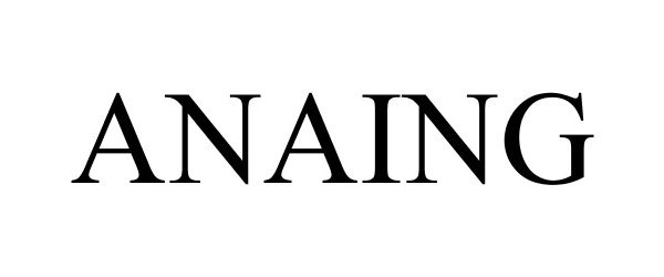 Trademark Logo ANAING