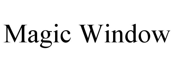 Trademark Logo MAGIC WINDOW
