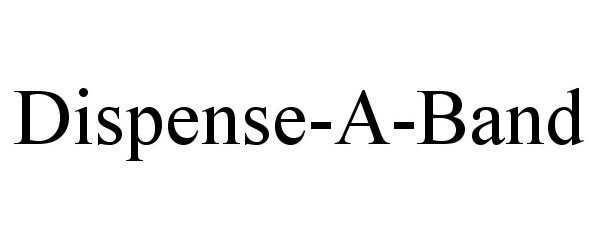  DISPENSE-A-BAND