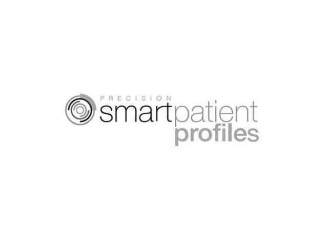  PRECISION SMART PATIENT PROFILES