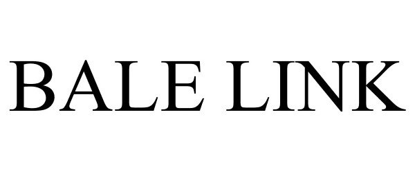 Trademark Logo BALE LINK