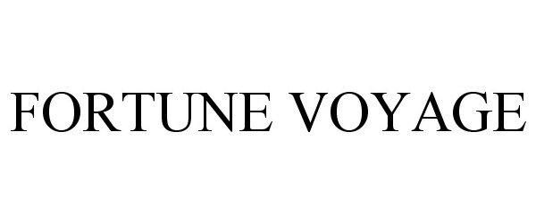 Trademark Logo FORTUNE VOYAGE