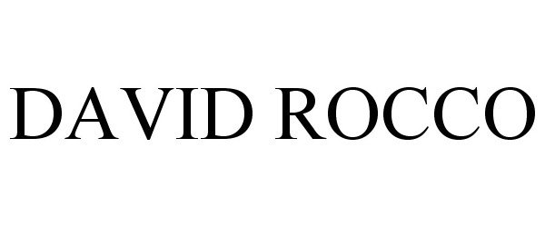 Trademark Logo DAVID ROCCO
