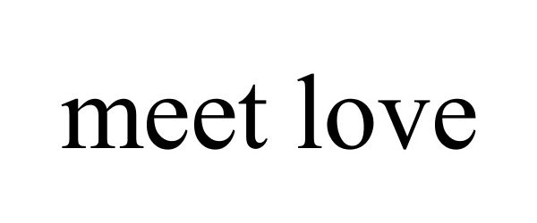 Trademark Logo MEET LOVE