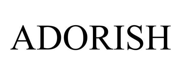 Trademark Logo ADORISH