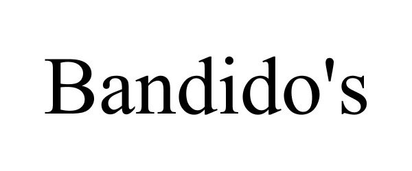  BANDIDO'S