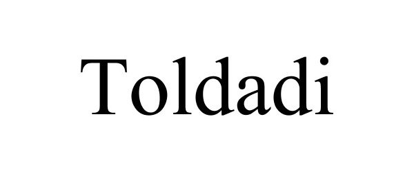 Trademark Logo TOLDADI