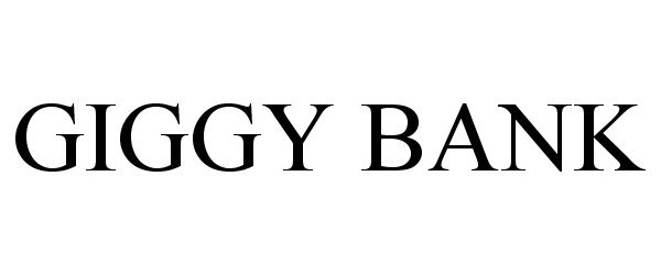  GIGGY BANK