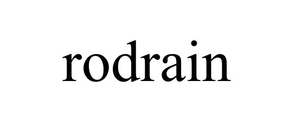 Trademark Logo RODRAIN