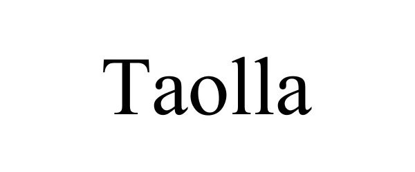 Trademark Logo TAOLLA