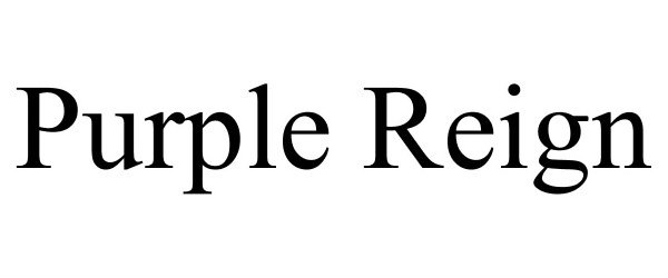 Trademark Logo PURPLE REIGN