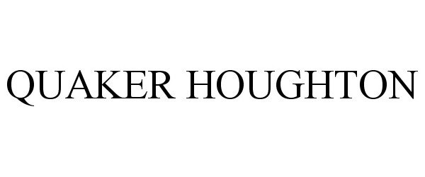 Trademark Logo QUAKER HOUGHTON