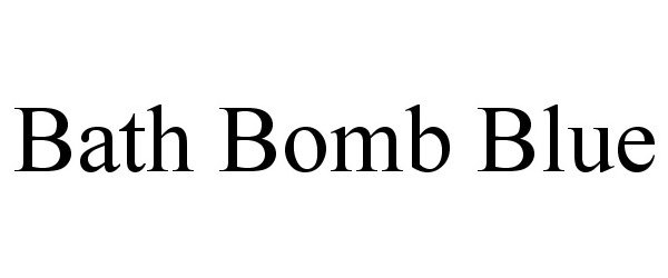 Trademark Logo BATH BOMB BLUE