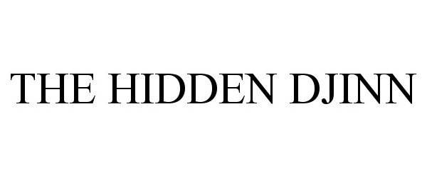 Trademark Logo THE HIDDEN DJINN
