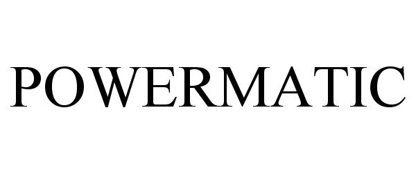 Trademark Logo POWERMATIC