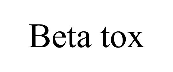 Trademark Logo BETA TOX