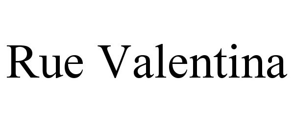 Trademark Logo RUE VALENTINA