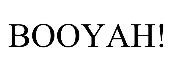 BOOYAH! - PlayMonster LLC Trademark Registration