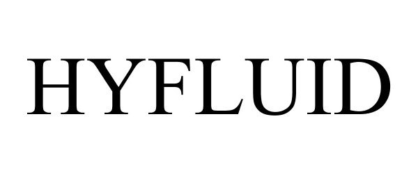 Trademark Logo HYFLUID