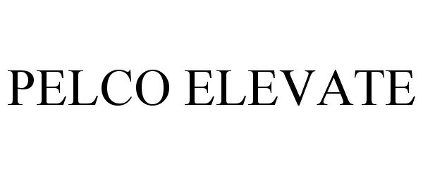 Trademark Logo PELCO ELEVATE