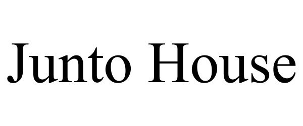 Trademark Logo JUNTO HOUSE